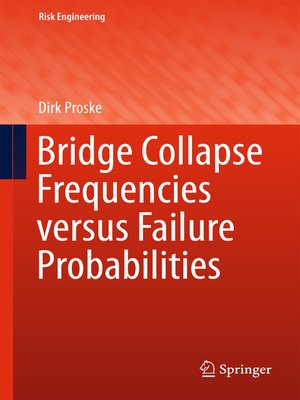 cover image of Bridge Collapse Frequencies versus Failure Probabilities